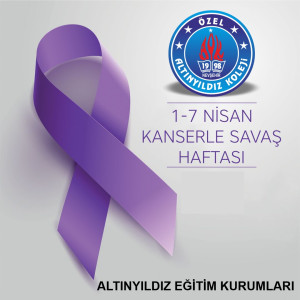 1-7 NİSAN KANSER HAFTASI