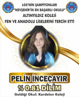 LGS'NİN ŞAMPİYONLARI ÜNİVERSİTE SINAVLARININ ŞAMPİYONU NEVŞEHİR'İN EN BAŞARILI OKULU ÖZEL ALTINYILDIZ KOLEJİ FEN VE ANADOLU LİSELERİNİ TERCİH ETTİ