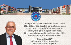 ALTINYILDIZ EĞİTİM KURUMLARI YÖNETİM KURULU BAŞKANI RAGIP ÖZALTIN