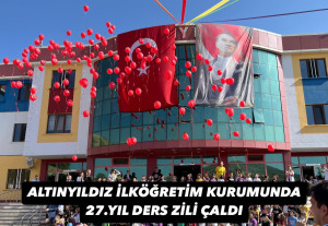 ALTINYILDIZ İLKÖĞRETİM KURUMUNDA 27.YIL DERS ZİLİ ÇALDI
