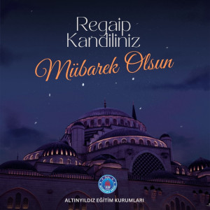 "Regaip Kandiliniz Mübarek Olsun."