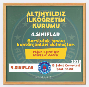 ALTINYILDIZ İLKÖĞRETİM KURUMUNDA 4. SINIF BURSLULUK SINAVINA REKOR BAŞVURU!